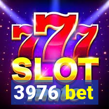 3976 bet